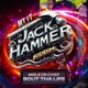 Bout tha Life Jack Hammer Riddim Single