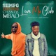 Love Mu Club feat Chanda Mbao Single