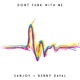 Don t Funk With Me feat Benny Dayal Single