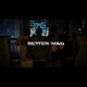 Better Man feat joinT Ome Crayong Highway Single