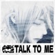 talk to me Single