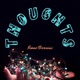 Thoughts Single