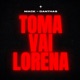 Toma Vai Lorena Single