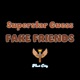 Fake Friends Single