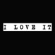 I Love It Single