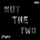 Not The Two Single