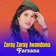 Zaray Zaray Jwandona Single