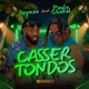 Casser ton dos feat Paulo Chakal Single