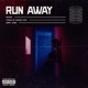 Run Away Single
