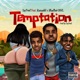 Temptation feat Ramadel bhadboi Oml Single