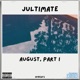 August Pt 1 feat JULTIMATE Single