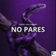 No Pares Radio Edit Single