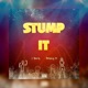 STUMP IT feat Detty K Single