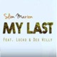 My Last feat Locko Dex Willy Single