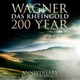 Wagner Das Rheingold 200 Year Anniversary Remastered Edition
