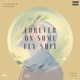 Forever on Some Fly Shit feat Kaka Sady Single