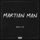 Martian Man Single