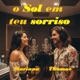 O SOL EM TEU SORRISO Single