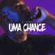 Uma Chance feat Daduh King Single