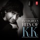 Evergreen Hits of K K