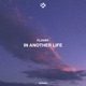 In Another Life Single