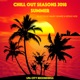Chill Out Seasons 2018 Summer