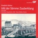 Friedrich Silcher Mit der Stimme Zauberklang 36 Lieder