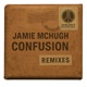 Confusion Remixes Single