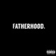 Fatherhood Single
