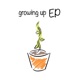 Growing Up EP