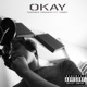 Okay feat Habit Single