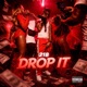 Drop It Single