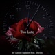 Too Late feat Imran Single