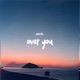 Over You Single