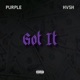 Got it feat HVSH Single