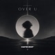 Over U Single