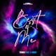 Best of Me Single feat C Mart Single