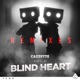 Blind Heart Remixes EP