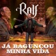 Já Bagunçou Minha Vida Single