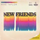 New Friends Single