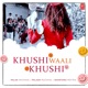 Khushi Waali Khushi Single