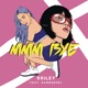 mmm bye feat Ramengvrl Single