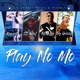 Play No Mo feat Stf Chef Big Quizzy Rich Lee Single