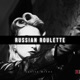 Russian Roulette EP
