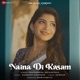 Naina Di Kasam Single