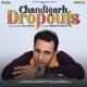 Chandigarh Dropouts Single