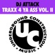 Traxx 4 Ya Ass Vol 2 EP