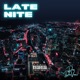 LATE NITE Single