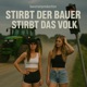 STIRBT DER BAUER STIRBT DAS VOLK Boarisch feat maex alex Single