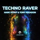 Techno Raver Single